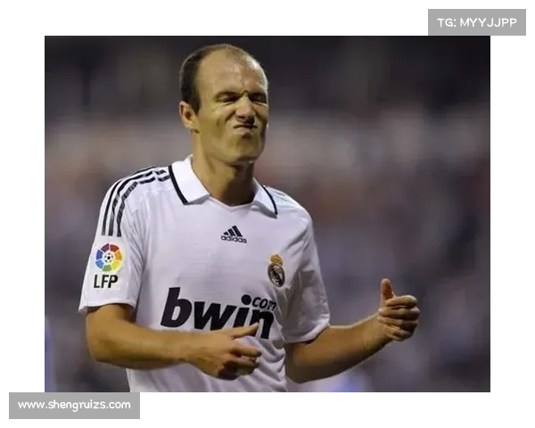 全景深度解析罗本转投皇马的五大关键原因及背后时代格局变迁历程 全景深度解析罗本转投皇马的五大关键原因及背后时代格局变迁历程