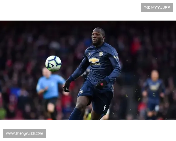 卢卡库转会曼联的五大关键因素分析及背后原因揭秘 卢卡库转会曼联的五大关键因素分析及背后原因揭秘