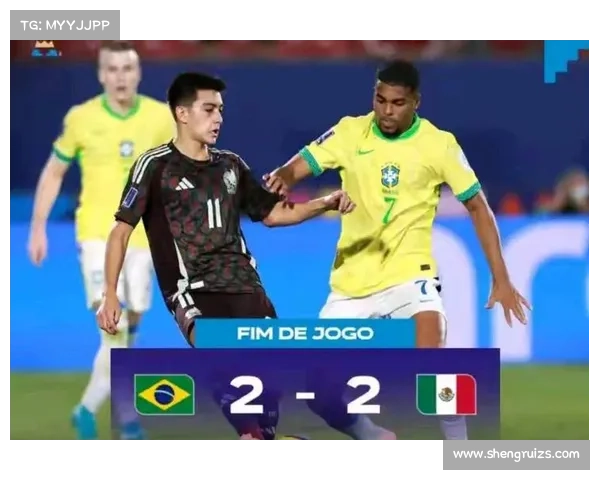 回望中国足球与巴西战平比赛背后那些难忘而经典的珍贵历史瞬间